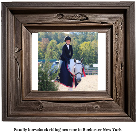 family horseback riding near me in Rochester, New York